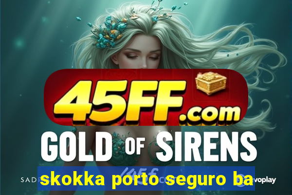 skokka porto seguro ba
